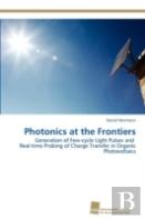 Photonics At The Frontiers