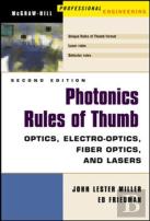 Photonics Rules Of Thumb-Optics Electro-Optics Fiber Optics And Lasers 5th Rev Ed