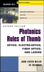 Photonics Rules Of Thumb-Optics Electro-Optics Fiber Optics And Lasers 5th Rev Ed