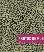 Photos De Pub ; 400 Effets Bluffants
