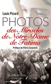 Photos Des Miracles De Notre Dame De Fatima