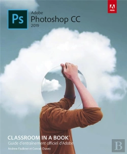 Bertrand.pt - Photoshop Cc Classroom In A Book, Ed 2019
