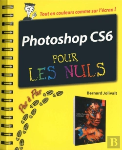 Bertrand.pt - Photoshop CS6 Pas a Pas Pour les Nuls