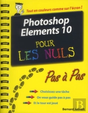 Photoshop Elements 10 Pas A Pas Pour Les Nuls