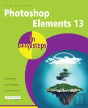 Photoshop Elements 13 In Easy Steps