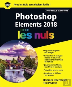 Bertrand.pt - Photoshop Elements 2018 Pour Les Nuls