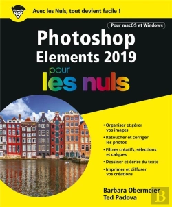 Bertrand.pt - Photoshop Elements 2019 Pour Les Nuls