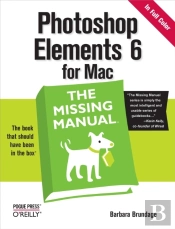 Photoshop Elements 6 For Mac: The Missing Manual