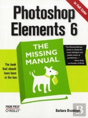 Photoshop Elements 6: The Missing Manual