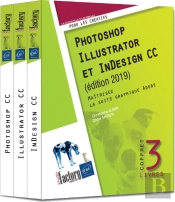 Photoshop, Illustrator Et Indesign Cc - Coffret De 3 Livres - Maitrisez La Suite Graphique Adobe (Ed