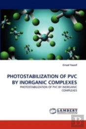 Photostabilization Of Pvc By Inorganic Complexes