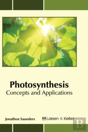 Photosynthesis: Concepts And Applications