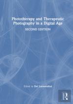 Phototherapy And Therapeutic Photography In A Digital Age