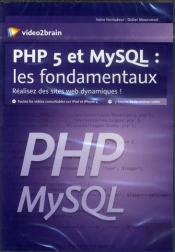 Php 5 Et Mysql : Les Fondamentaux - Realisez Des Sites Web Dynamiques