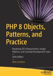 Php 8 Objects, Patterns, And Practice