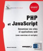 Php Et Javascript - Dynamisez Vos Sites Et Applications Web (Avec Exercices Et Corriges)