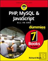 Php, Mysql, & Javascript All-In-One For Dummies