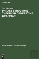 Phrase Structure Theory In Generative Grammar