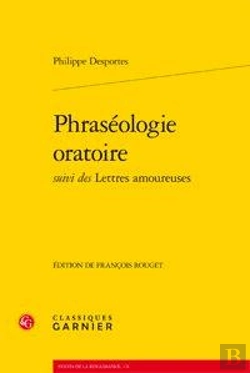 Bertrand.pt - Phraséologie Oratoire ; Lettres Amoureuses