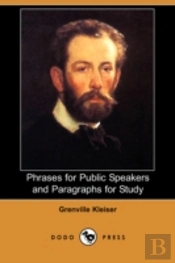 Phrases For Public Speakers And Paragraphs For Study (Dodo Press)