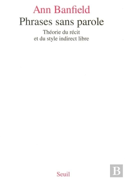 Bertrand.pt - Phrases Sans Parole ; Théorie Du Récit Et Du Style Indirect Libre