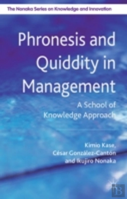 Bertrand.pt - Phronesis And Quiddity In Management