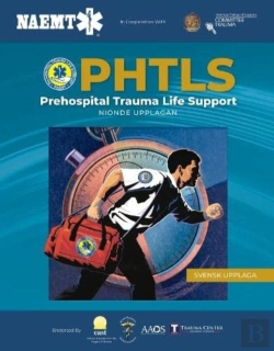Bertrand.pt - Phtls: Akut Prehospitalt Omhandertagande Av Traumapatienter, Nionde Upplagan