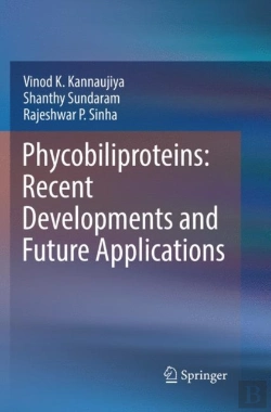 Bertrand.pt - Phycobiliproteins: Recent Developments And Future Applications