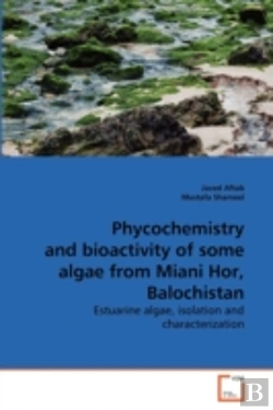 Bertrand.pt - Phycochemistry And Bioactivity Of Some Algae From Miani Hor, Balochistan