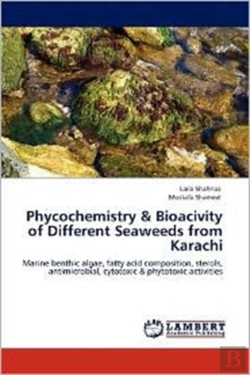 Bertrand.pt - Phycochemistry & Bioacivity Of Different Seaweeds From Karachi