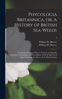 Bertrand.pt - Phycologia Britannica, Or, A History Of