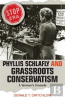 Phyllis Schlafly And Grassroots Conservatism