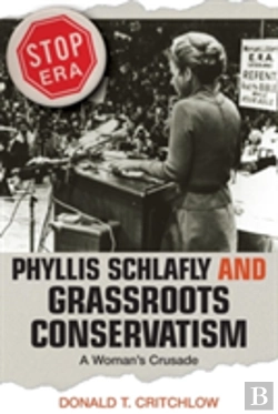 Bertrand.pt - Phyllis Schlafly And Grassroots Conservatism