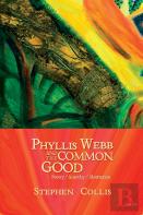 Phyllis Webb And The Common Good