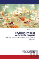 Phylogenomics Of Vertebrate Serpins