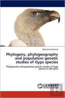 Phylogeny, Phylogeography And Population Genetic Studies Of Gyps Species