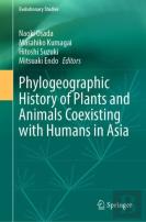 Phylogeographic History Of Plants And Animals Coexisting With Humans In Asia