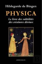 Physica - Livre des subtilités des créatures divines