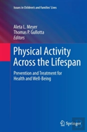 Physical Activity Across The Lifespan