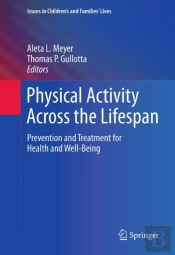 Physical Activity Across The Lifespan