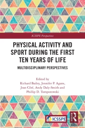 Physical Activity And Sport During The First Ten Years Of Life