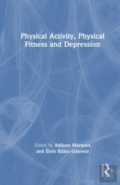 Physical Activity, Physical Fitness And Depression