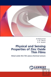 Physical And Sensing Properties Of Zinc Oxide Thin Films