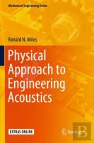 Physical Approach To Engineering Acoustics