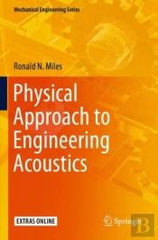 Physical Approach To Engineering Acoustics