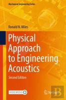 Physical Approach To Engineering Acoustics