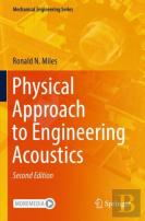 Physical Approach To Engineering Acoustics