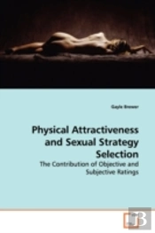 Physical Attractiveness And Sexual Strat