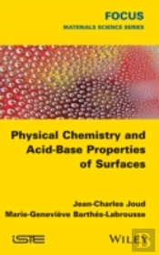 Physical Chemistry And Acid-Base Properties Of Surfaces