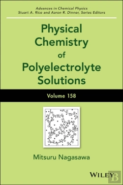 Bertrand.pt - Physical Chemistry Of Polyelectrolyte Solutions, Volume 158